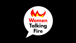 Women Talking Fire