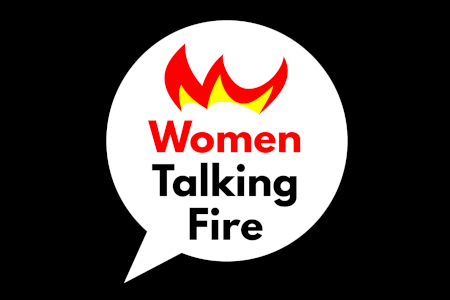 Women Talking Fire website